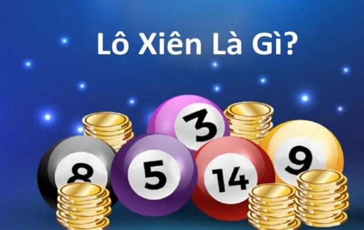 Review các loại Lô xiên cơ bản 